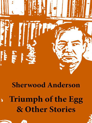 cover image of Triumph of the Egg & Other Stories